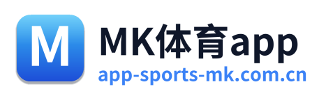 MK体育app